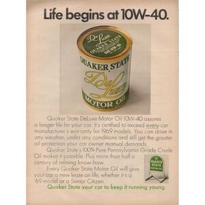 1969 Quaker State DeLuxe Motor Oil Vintage Print Ad 10W-40 Life Begins at 10W-40